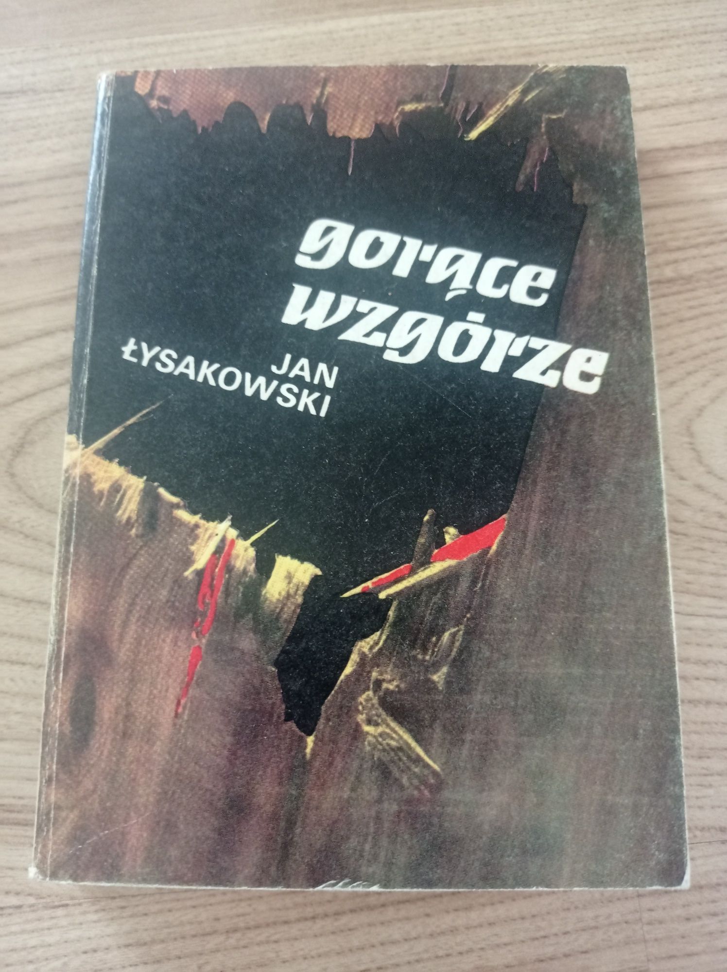 gorące wzgórze Jan Łysakowski