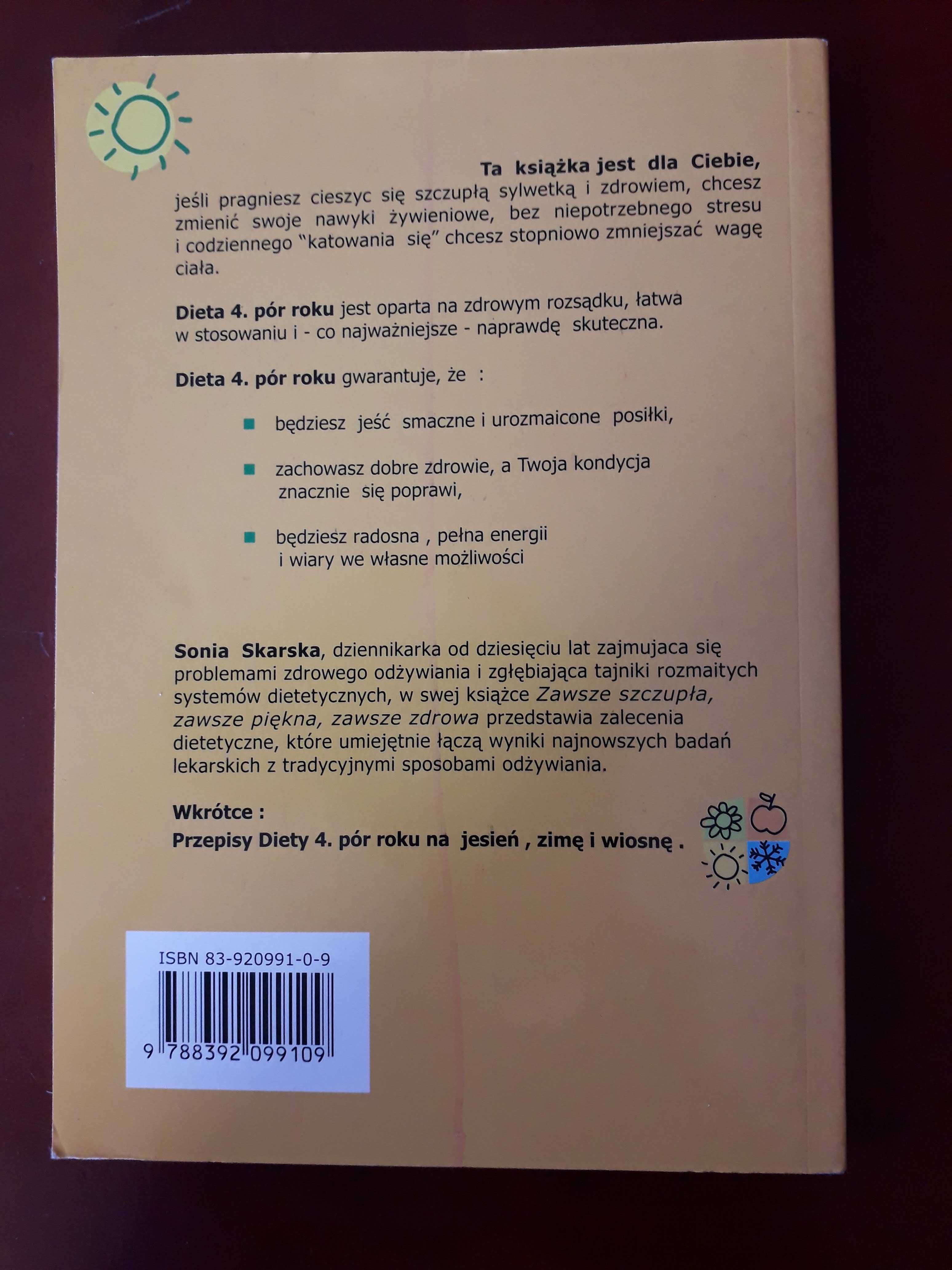 "Dieta 4. pór roku - zawsze szczupła, zawsze piękna, zawsze zdrowa"