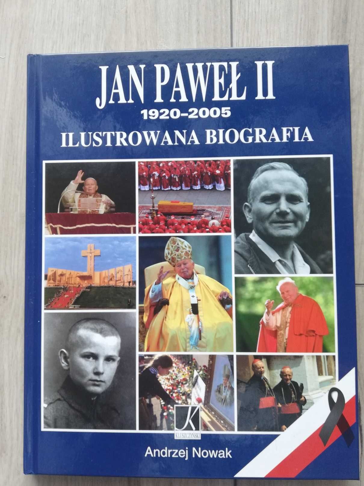 Jan Paweł II Ilustrowana Biografia