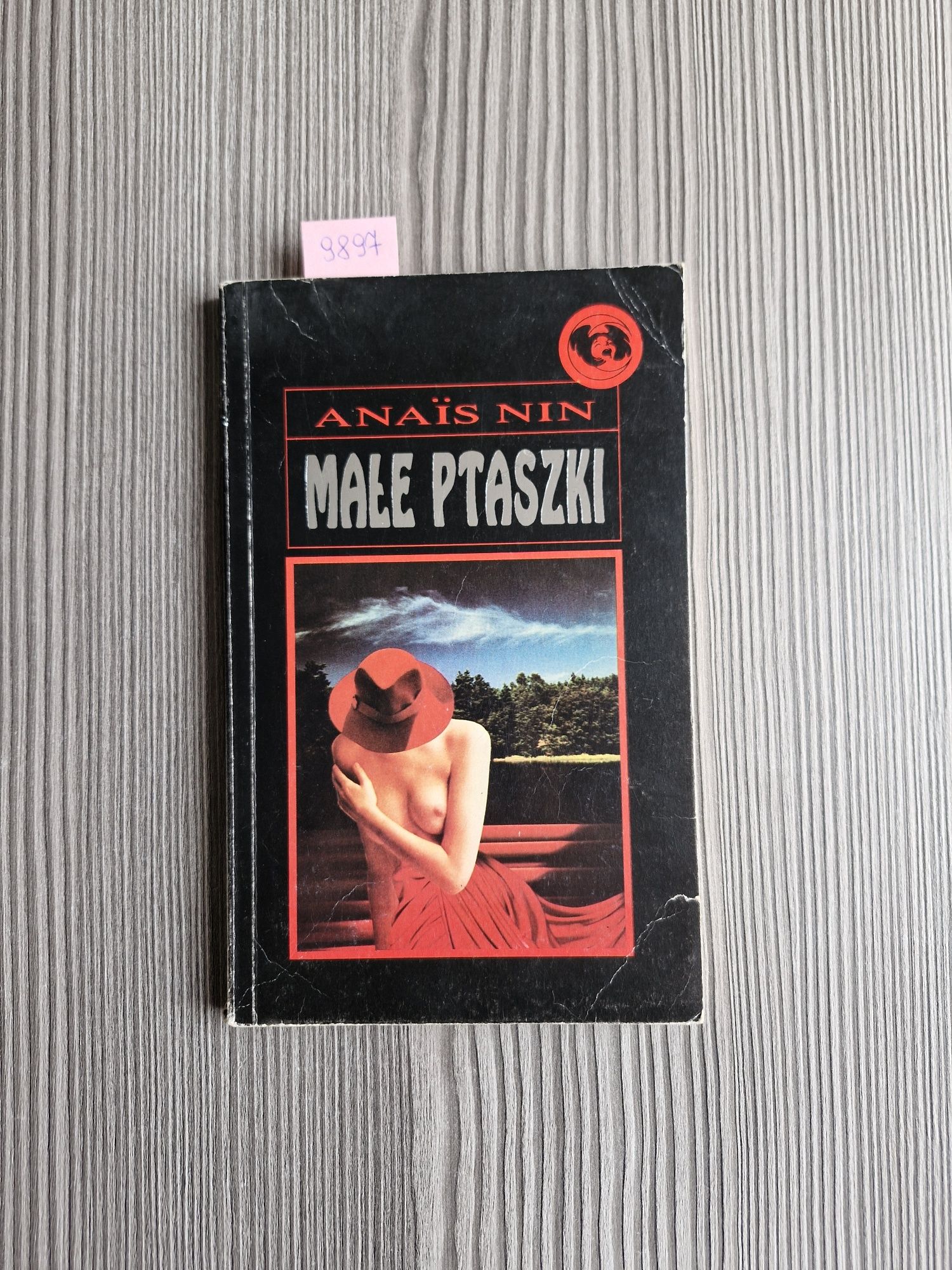 9897. "Małe ptaszki" Anais Nin