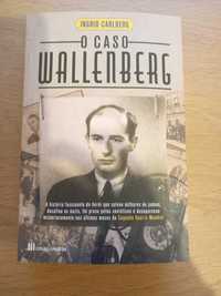 O caso Wallenberg - Ingrid Carlberg