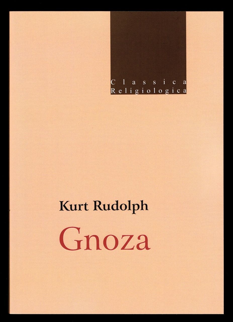 GNOZA Kurt RUDOLPH gnostycyzm duchowość antropozofia historia religii