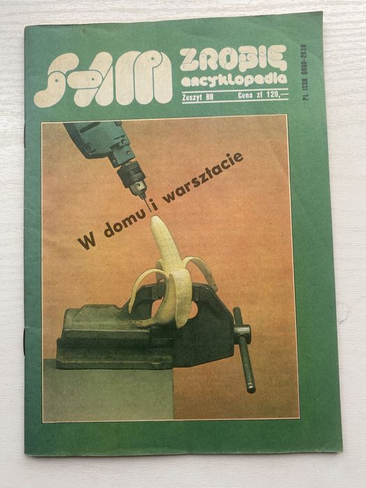 PRL zeszyt „ Sam zrobię encyklopedia - w domu i warsztacie”