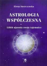 Astrologia współczesna Tom I Lilith ujawnia ... - Elena Suszczynska