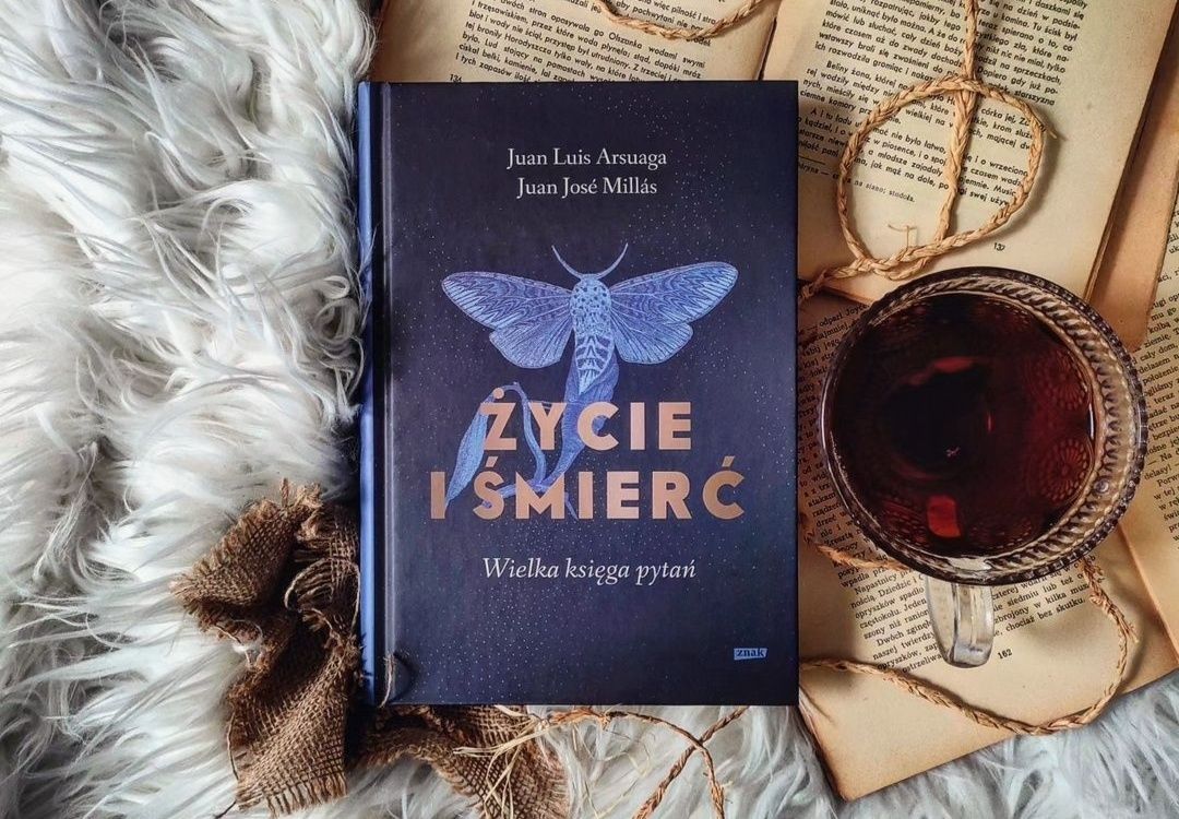 "Życie i śmierć" ~ Juan Luis Arsuaga, Juan Jose Millas