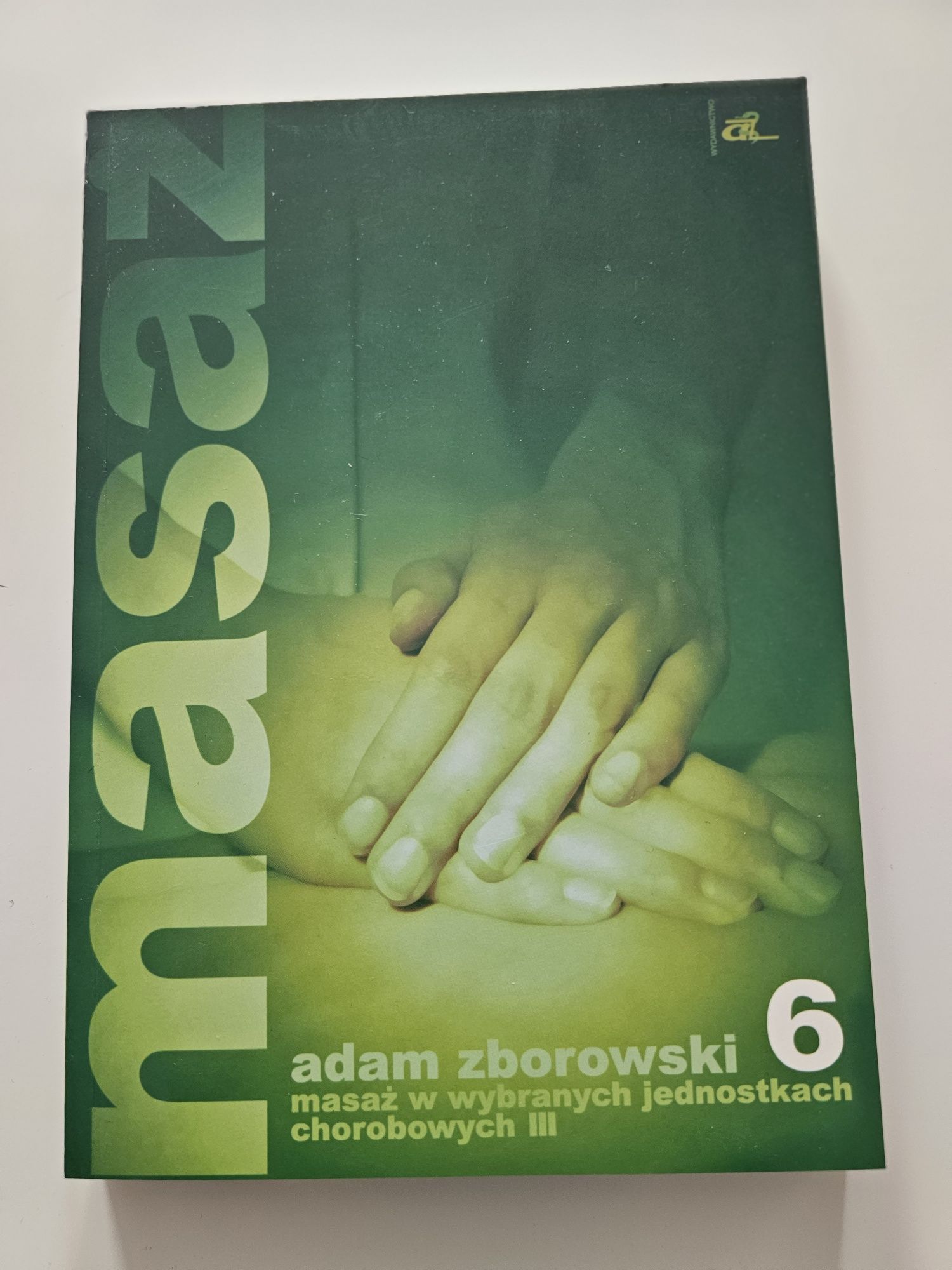 Sprzedam 6 tomów Masażu Adama Zborowskiego