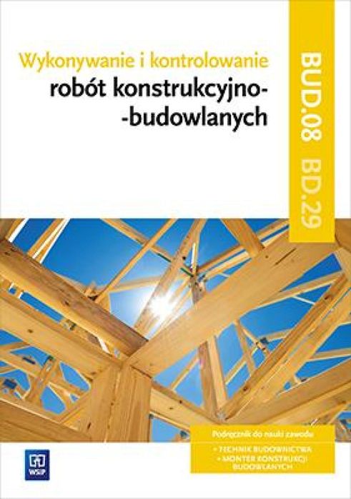 Wykonywanie robót konstrukcyjno-budowl. BD.29 cz.2 WSiP Tadeusz Maj