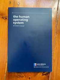 The Human Operating System (an owner’s manual)