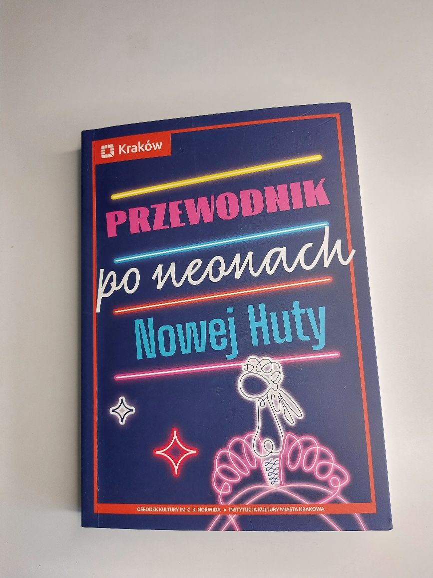 Przewodnik po neonach Nowej Huty