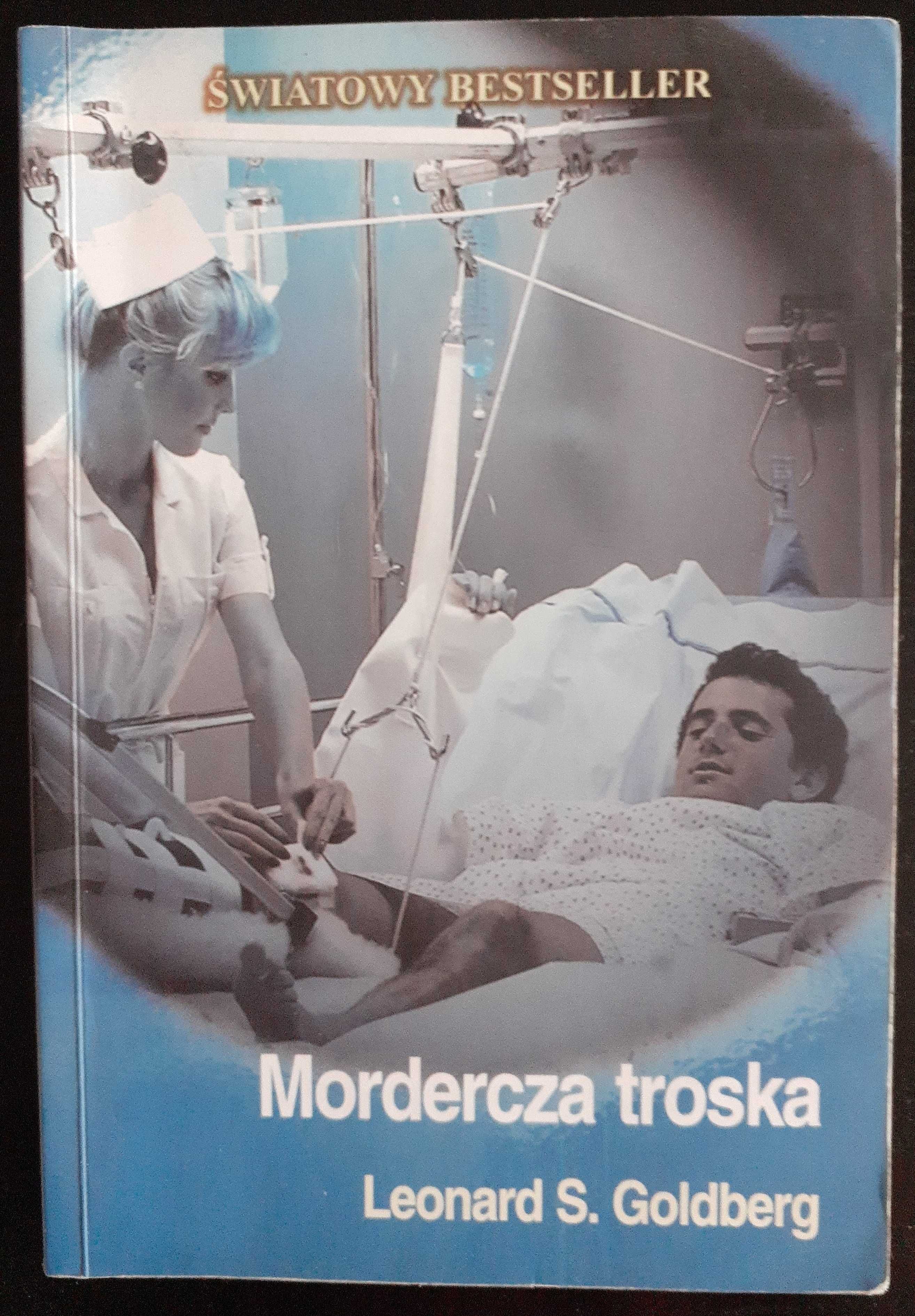 Mordercza troska Leonard S Goldberg