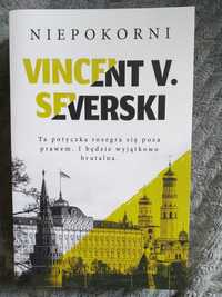 Książka Vincent V. Severski  NIEPOKORNI Nowa