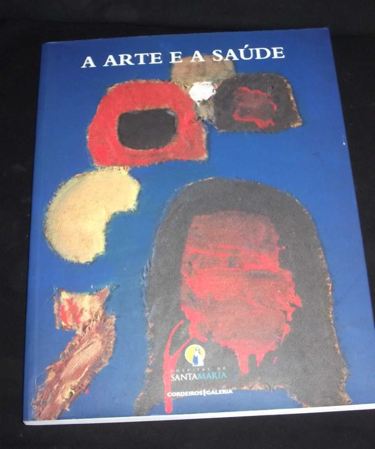 Catálogo Exposição Arte e a Saúde Hospital S.Maria