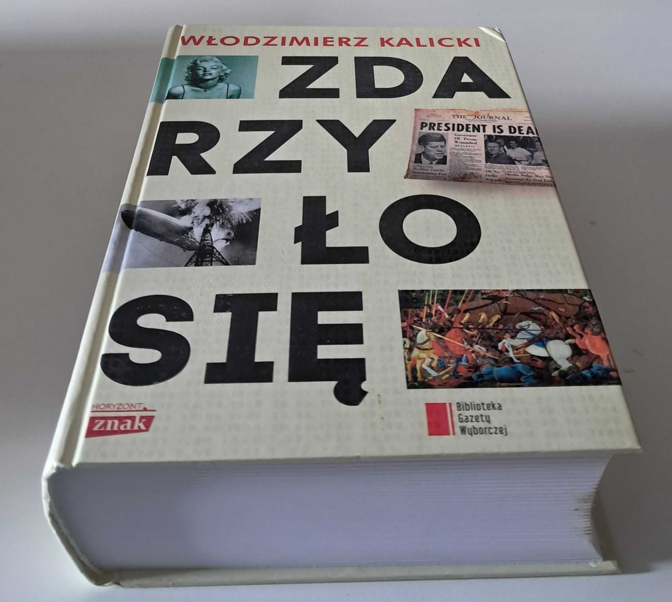 Zdarzyło się Włodzimierz Kalicki