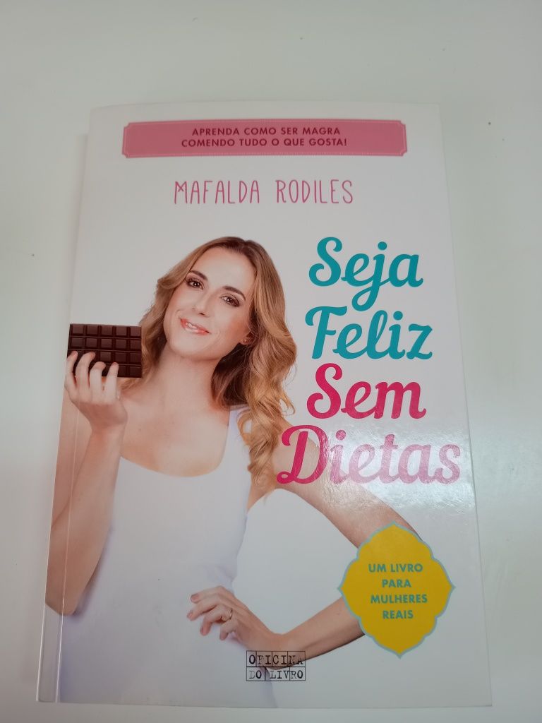 Seja feliz sem dietas- Mafalda Rodiles Com PORTES Como NOVO