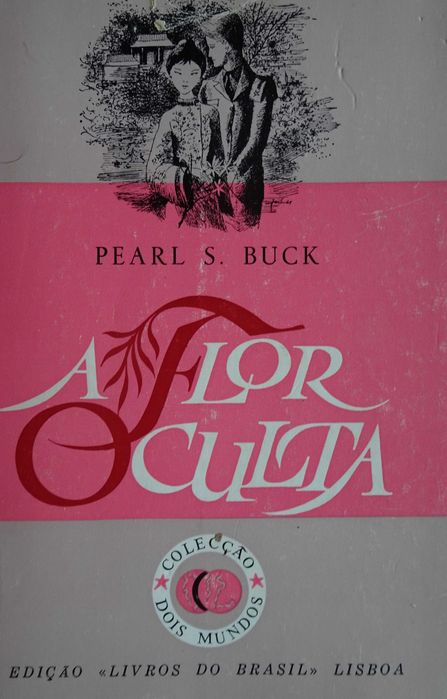 A Flor Oculta de Pearl S. Buck