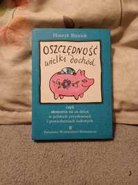 Oszczędność - wielki dochód, czyli ekonomia na co dzień w przysłowiach