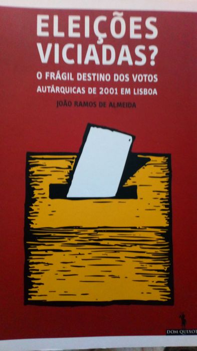 Eleições viciadas?