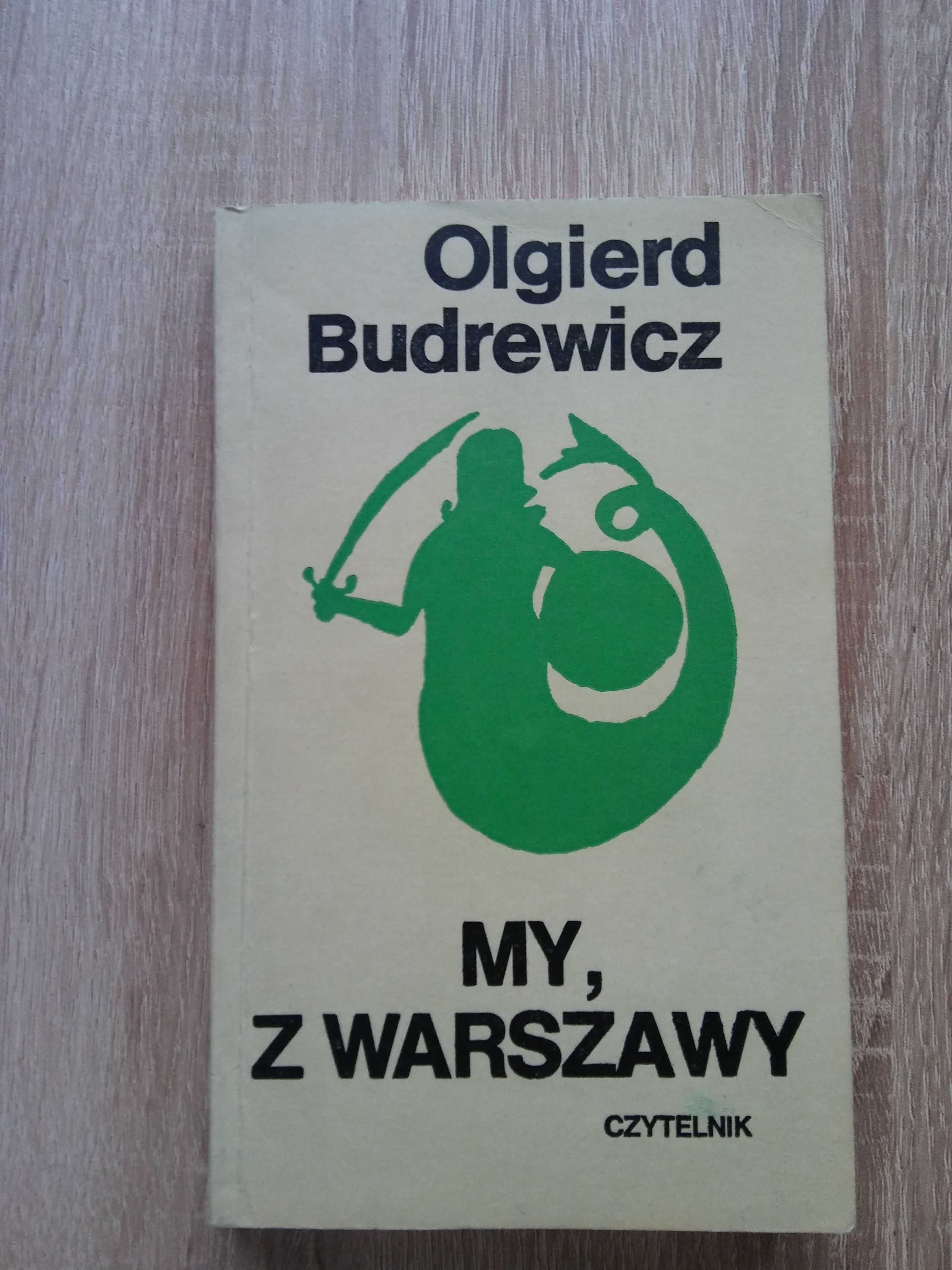 "My, z Warszawy" Olgierd Budrewicz
