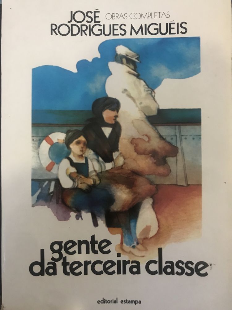 Gente da terceira classe José Rodrigues Miguéis