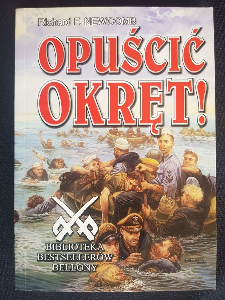 Richard F. Newcomb ,,Opuścić okręt!"