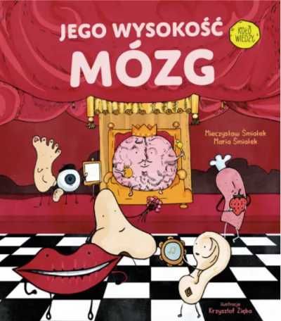 Jego wysokość mózg - Mieczysław Śmiałek, Maria Śmiałek