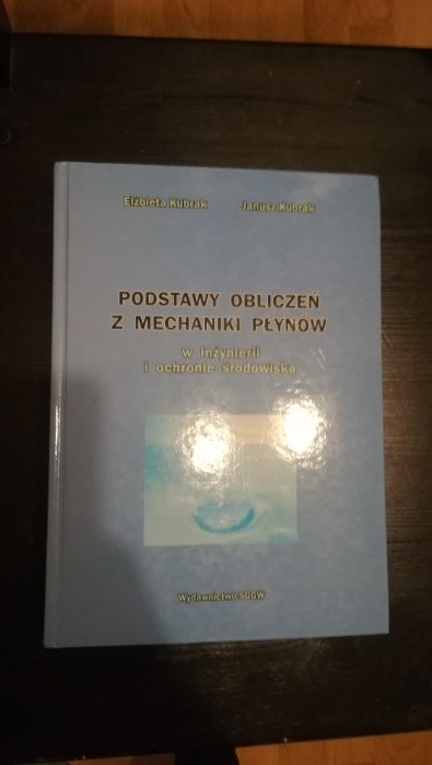 podstawy obliczeń z mechaniki płynów Kubrak SGGW