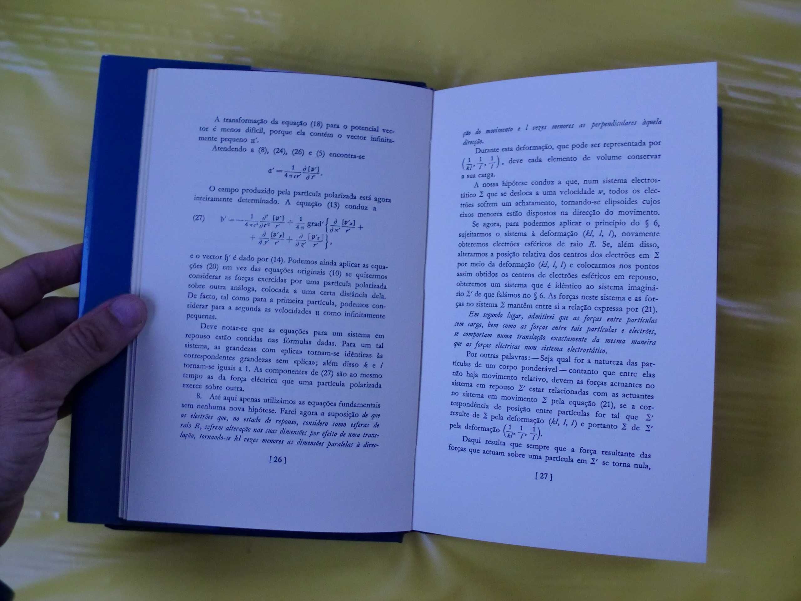 O princípio da relatividade (I volume) 
de H. A. Lorentz / A. Einstein