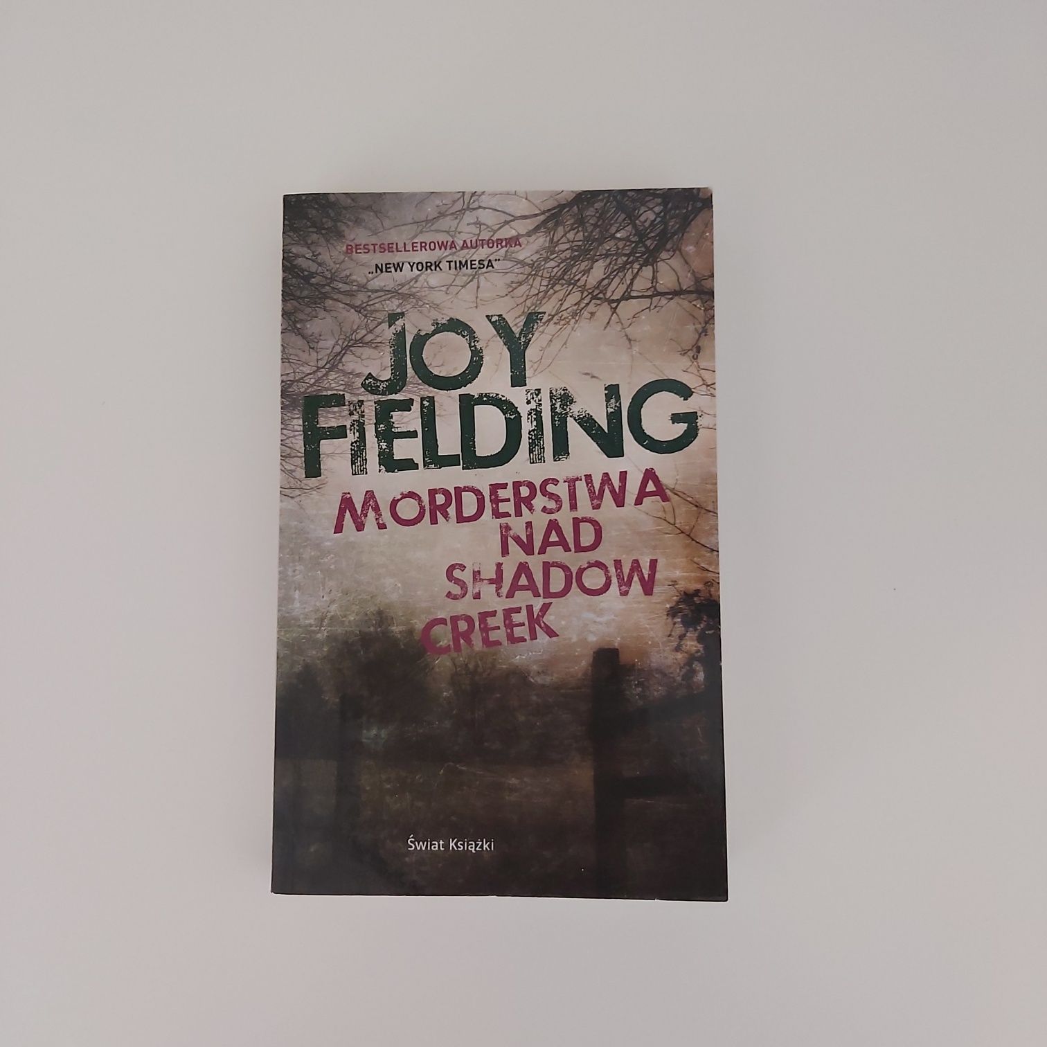 Joy Fielding - morderstwa nad shadow creek