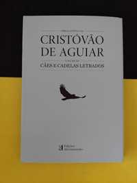 Cristóvão de Aguiar, Cães e cadelas Letrados. Volume XII