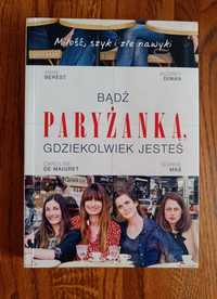 Bądź paryżanką, gdziekolwiek jesteś