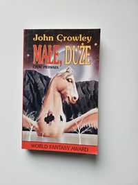 Małe, Duże Część pierwsza John Crowley