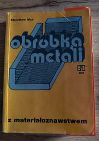 Obróbka metali z materiałoznastwem