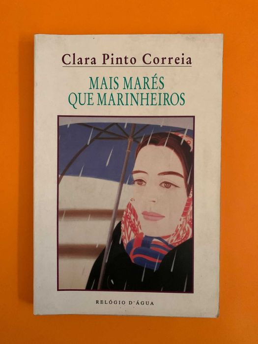 Mais Marés Que Marinheiros - Clara Pinto Correia