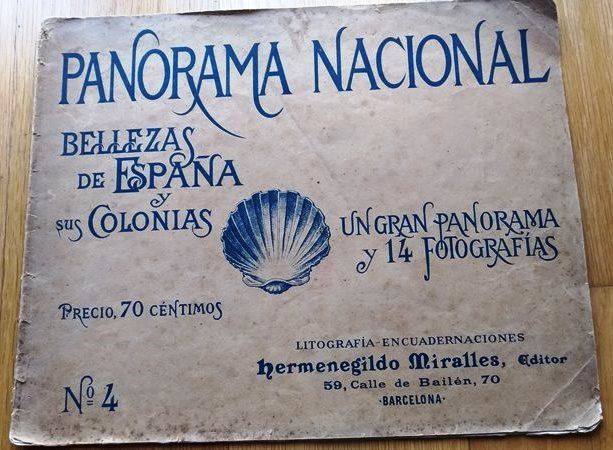PANORAMA NACIONAL Bellezas de Espana y sus Colonias