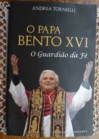 O Papa Bento XVI O Guardião da Fé