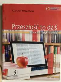 Przeszłość to dziś 1. Część 1. Liceum i technikum. K. Mrowcewicz