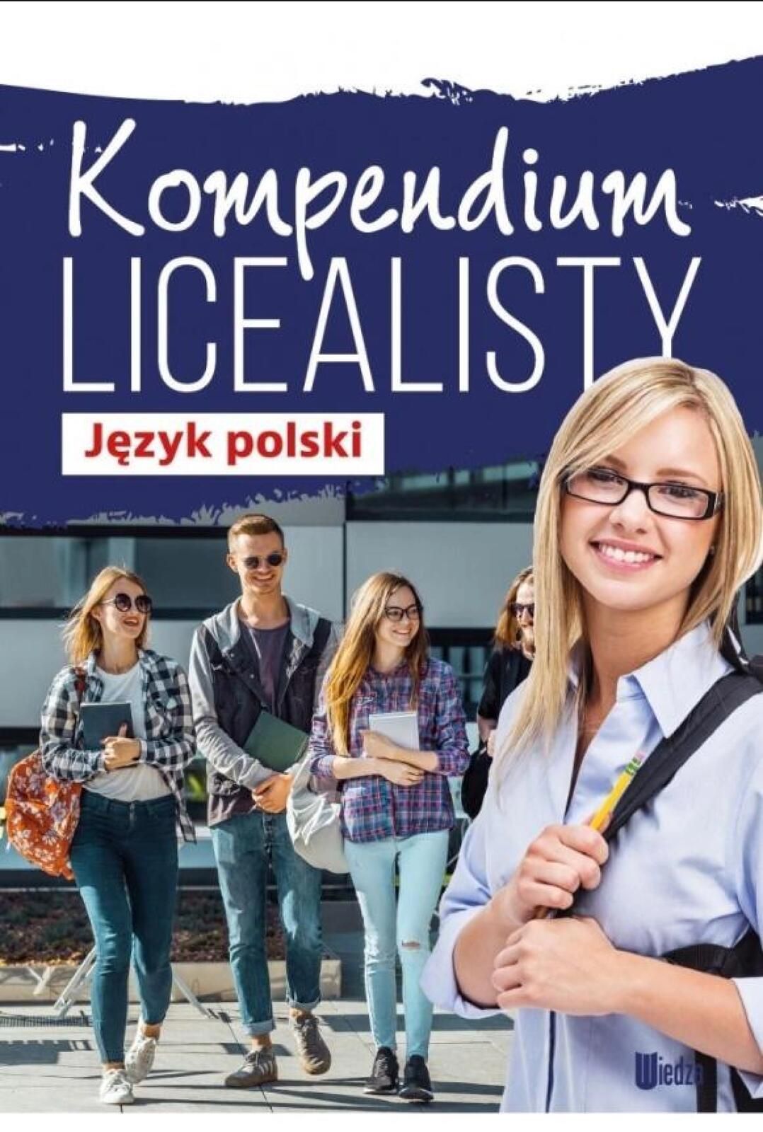 Kompendium licealisty. Język polski praca zbiorowa Rok wydania: 2020,