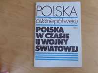 Polska ostatnie pół wieku. Polska w czasie II wojny światowej. 1986