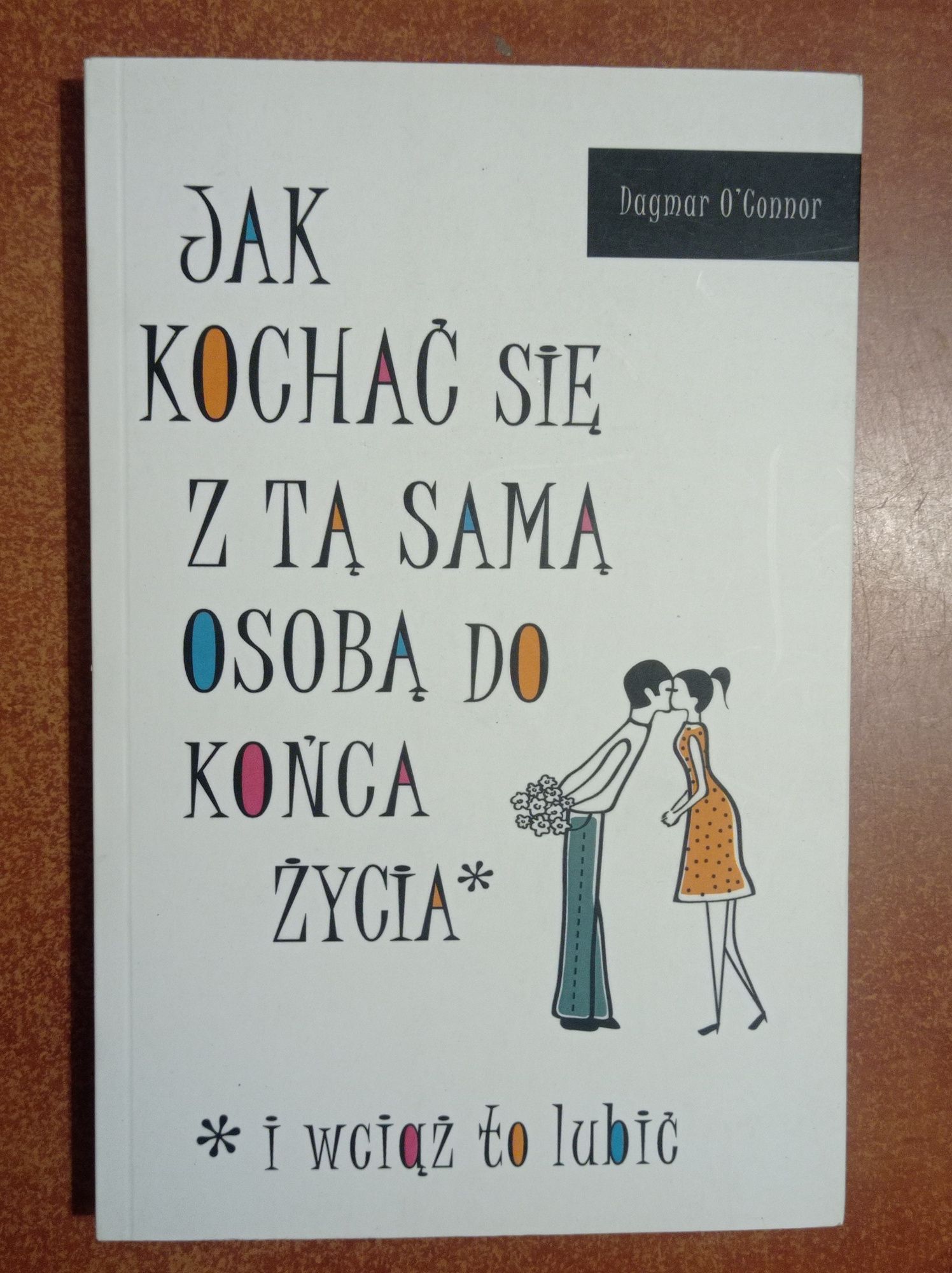 8 książek Jak kochać się z tą samą osobą Mowa ciała