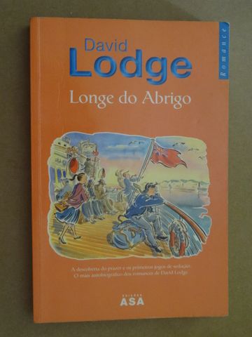 Longe do Abrigo de David Lodge - 1ª Edição