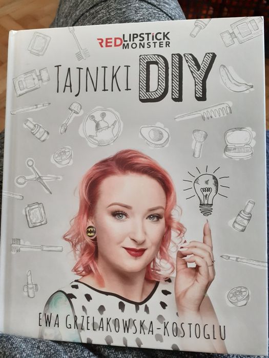 Tajniki DIY Ewa Grzelakowska-Kostoglu