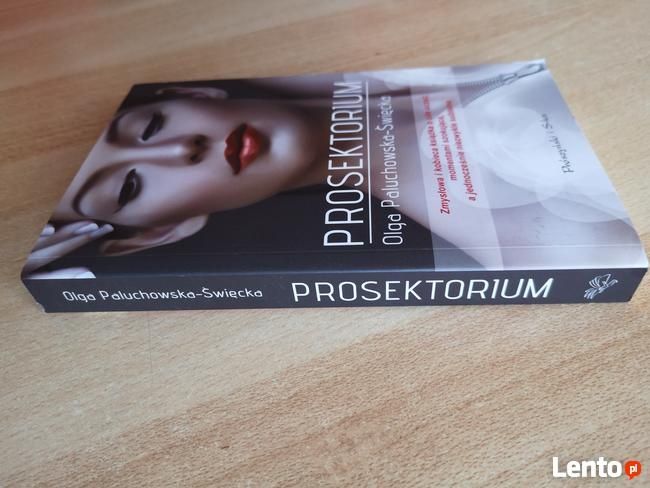 Olga Paluchowska-Święcka "Prosektorium".