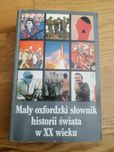 Mały oxfordzki słownik historii świata w XX wieku