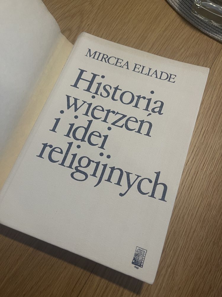 Mircea Eliade Historia wierzeń i idei religijnych