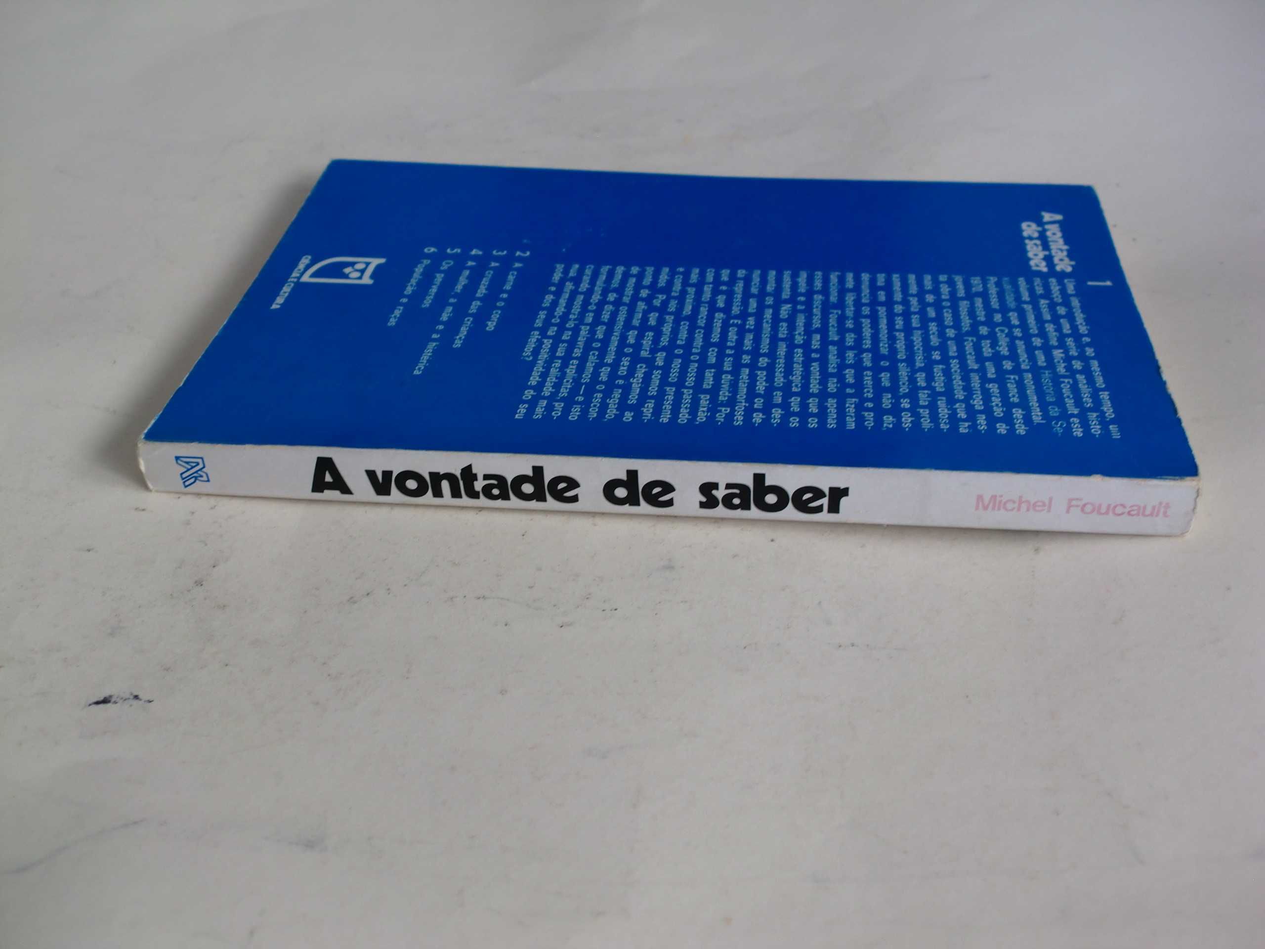 A Vontade de Saber
de Michel Foucault