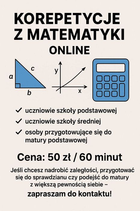 Korepetycje matematyka - szkoła podstawowa, średnia, matura