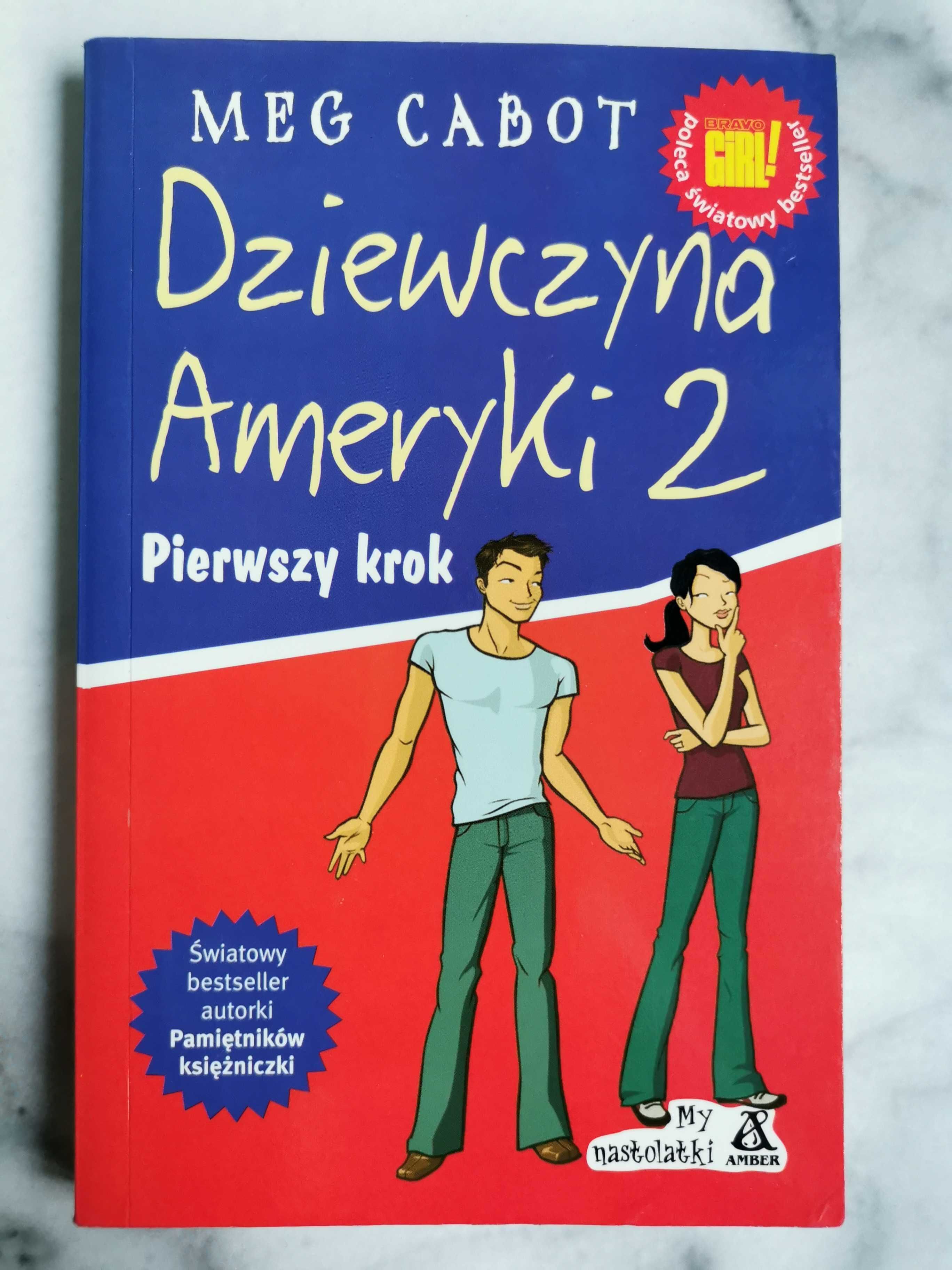 Dziewczyna Ameryki 2. Pierwszy krok - Meg Cabot