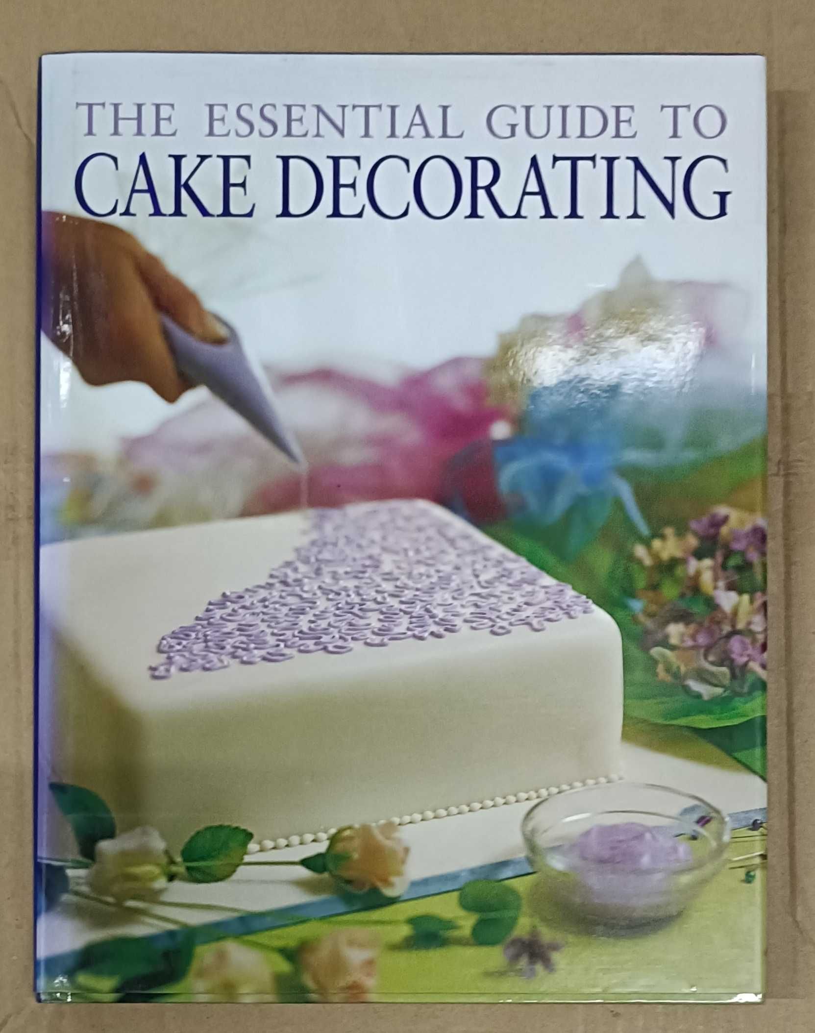 The Essential Guide to Cake Decorating