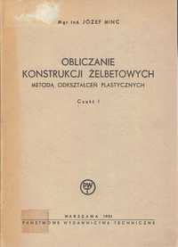 Minc Obliczanie konstrukcji żelbetowych plastycznych Cz. 1 I