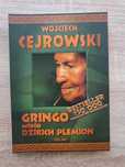 Gringo Wśród Dzikich Plemion, Wojciech Cejrowski